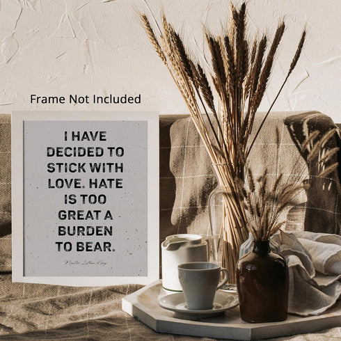 Posterizer 1 pcs-I Have Decided to Stick With Love-Martin Luther KIng-Patriotic & Military Art- Gift for Policemen, Law Enforcement Officer-decor ...